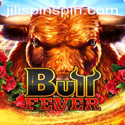 Exploring the Thrills of BullFever at JiLiSpin.COM