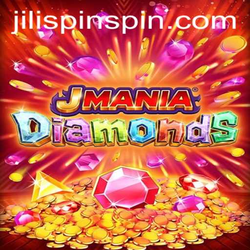 Discover the Excitement of JManiaDiamonds with JiLiSpin.COM