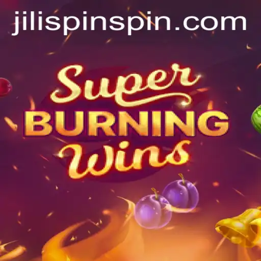 Experience the Thrills of SuperBurningWins with JiLiSpin.COM