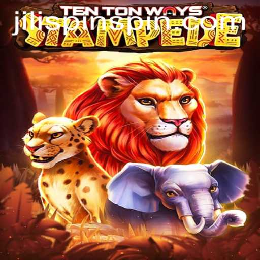 Discover the Excitement of TenTonWaysStampede on JiLiSpin.COM